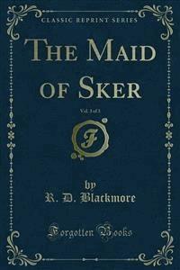 The Maid of Sker - R. D. Blackmore - E-Book