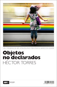Objetos no declarados - Héctor Torres - E-Book