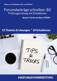Forumsbeiträge B2 Prüfungstraining mit Schablonen - Rosa von Trautheim - E-Book