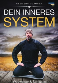 Dein inneres System - Clemens Clausen - E-Book