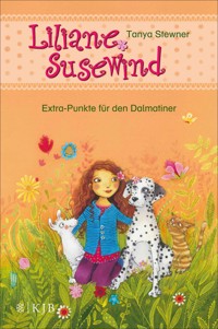 Liliane Susewind – Extra-Punkte für den Dalmatiner - Tanya Stewner - E-Book
