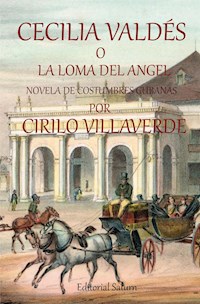 Cecilia Valdés - Villaverde Cirilo - E-Book