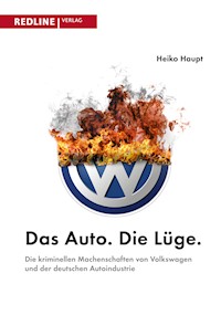 Das Auto. Die Lüge. - Heiko Haupt - E-Book