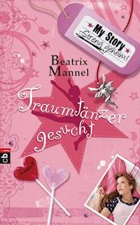 My Story. Streng geheim. - Beatrix Mannel - E-Book