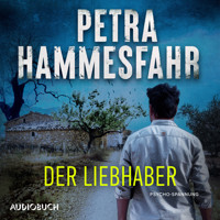 Der Liebhaber - Petra Hammesfahr - Hörbuch