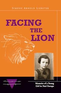 Facing the Lion - Simone Arnold-Liebster - E-Book
