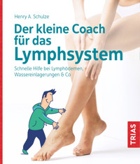 Der kleine Coach für das Lymphsystem - Henry Schulze - E-Book