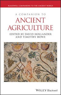 A Companion to Ancient Agriculture - - E-Book