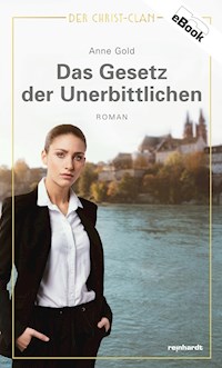 Das Gesetz der Unerbittlichen - Anne Gold - E-Book