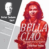 Bella Ciao - Diether Dehm - Hörbuch