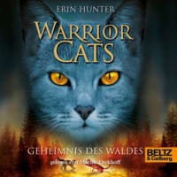 Warrior Cats. Geheimnis des Waldes - Erin Hunter - Hörbuch