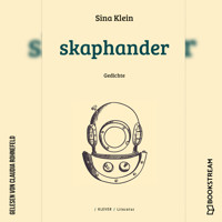 Skaphander - Gedichte (Ungekürzt) - Sina Klein - Hörbuch