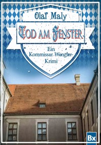 Tod am Fenster - Olaf Maly - E-Book