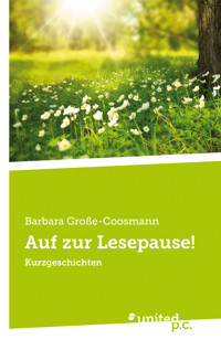 Auf zur Lesepause! - Barbara Felke - E-Book