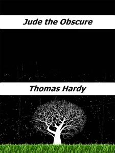 Jude the Obscure - Thomas Hardy. - E-Book