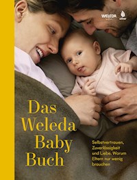 Das Weleda Babybuch -  - E-Book