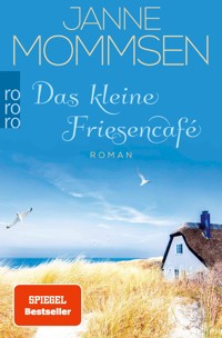 Das kleine Friesencafé - Janne Mommsen - E-Book