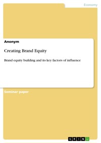 Creating Brand Equity -  - E-Book