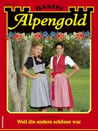 Alpengold 373 - Kathi Bernried - E-Book