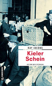 Kieler Schein - Kay Jacobs - E-Book