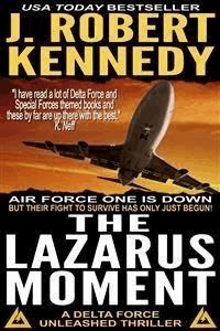 The Lazarus Moment - J. Robert Kennedy - E-Book