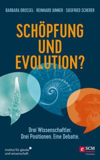 Schöpfung und Evolution? - Barbara Drossel - E-Book