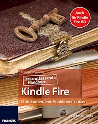 Das umfassende Handbuch Kindle Fire - Christoph Prevezanos - E-Book