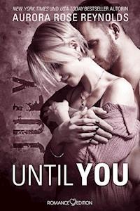 Until You: July - Aurora Rose Reynolds - E-Book