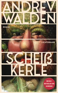 Scheißkerle - Andrev Walden - E-Book