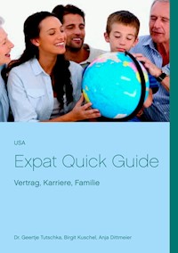 USA Expat Quick Guide - Geertje Tutschka - E-Book
