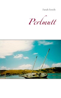 Perlmutt - Farah Fereih - E-Book