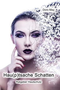 Hau(p)tsache Schatten - Doro May - E-Book