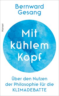 Mit kühlem Kopf - Bernward Gesang - E-Book