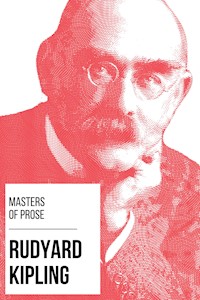 Masters of Prose - Rudyard Kipling - Rudyard Kipling - E-Book