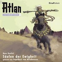 Atlan Zeitabenteuer 02: Säulen der Ewigkeit - Hans Kneifel - Hörbuch