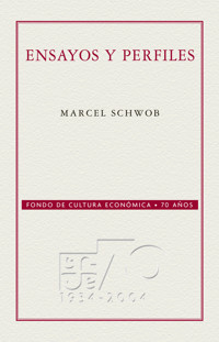Ensayos y perfiles - Marcel Schowb - E-Book