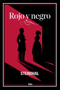 Rojo y negro - - Stendhal - E-Book
