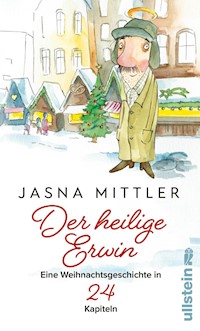 Der heilige Erwin - Jasna Mittler - E-Book