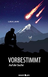 Vorbestimmt - Lukas Jahn - E-Book