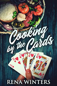 Cooking By The Cards - Rena Winters - E-Book