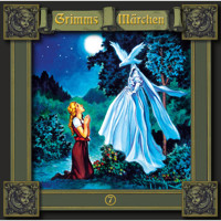 Grimms Märchen, Folge 7: Aschenputtel / Das Waldhaus / Das blaue Licht - Brüder Grimm - Hörbuch