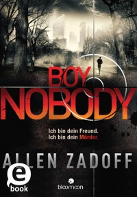 Boy Nobody (Boy Nobody 1) - Allen Zadoff - E-Book
