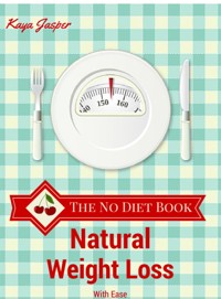 The No Diet Book - Kaya Jasper - E-Book
