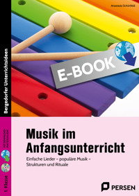 Musik im Anfangsunterricht - Anastasia Schönfeld - E-Book