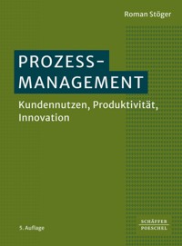 Prozessmanagement - Roman Stöger - E-Book