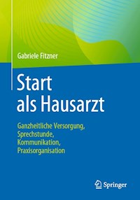 Start als Hausarzt - Gabriele Fitzner - E-Book