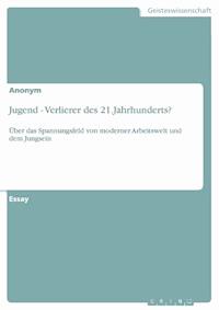 Jugend - Verlierer des 21.Jahrhunderts? -  - E-Book