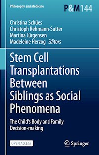 Stem Cell Transplantations Between Siblings as Social Phenomena -  - kostenlos E-Book