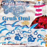 Gruß Omi - Carola Burre - E-Book