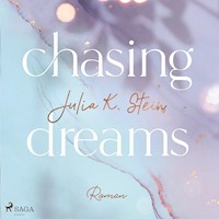 Chasing Dreams (Montana Arts College 1) - Julia K. Stein - Hörbuch